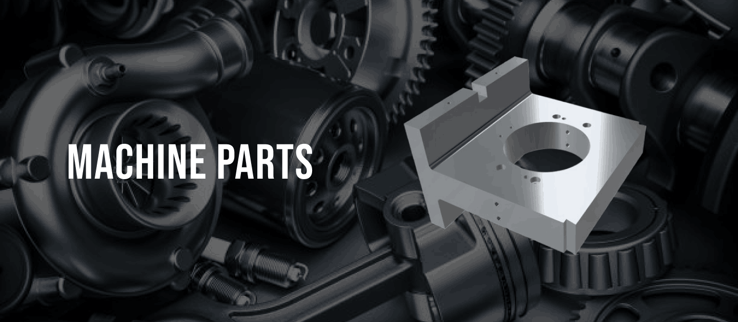 Machine Parts